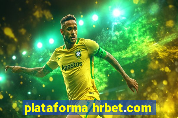 plataforma hrbet.com